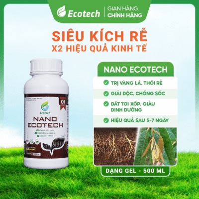 Siêu Kích Rễ, Đi Đọt NANO ECOTECH