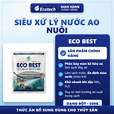 Siêu vi sinh xử lý nước ao nuôi – ECO BEST 500g